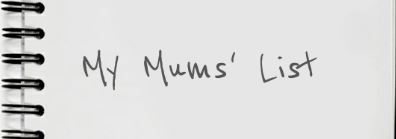 Mums List #7 Mums list Mums List #7