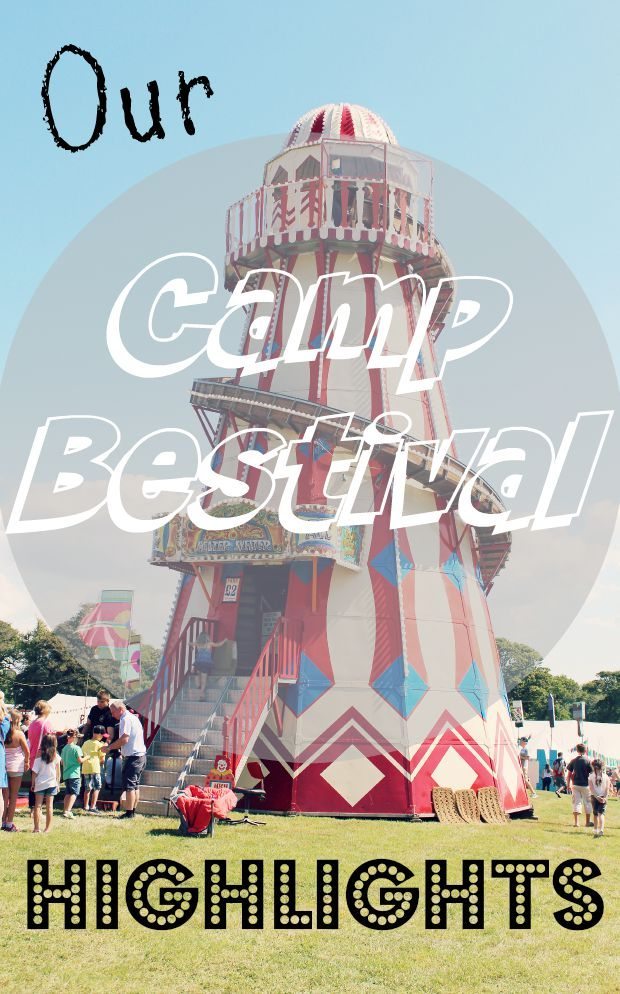 Our Camp Bestival Highlights