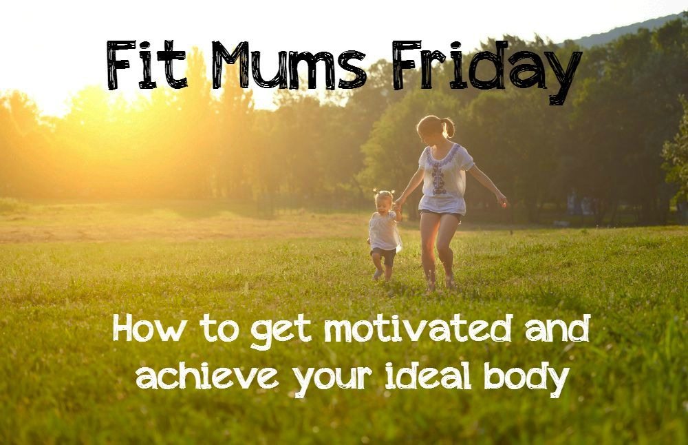 Fit Mums Friday