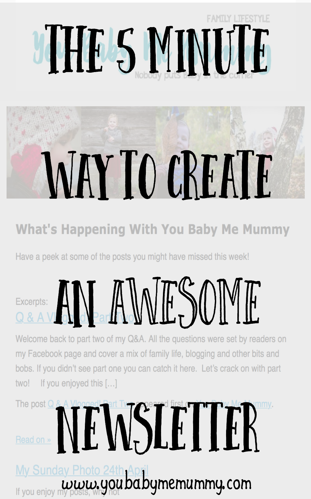 The 5 minute way to create an awesome newsletter